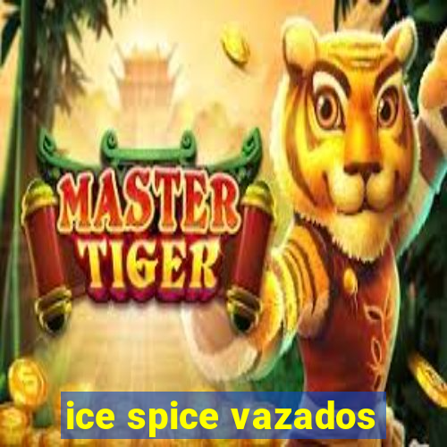 ice spice vazados